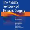 The ASMBS Textbook of Bariatric Surgery: Volume 1: Bariatric Surgery