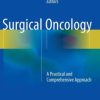 Surgical Oncology: A Practical and Comprehensive Approach