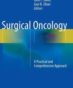 Surgical Oncology: A Practical and Comprehensive Approach