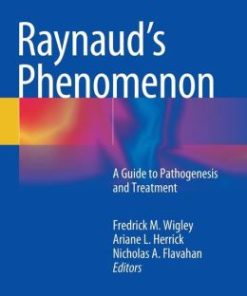 Raynaud’s Phenomenon: A Guide to Pathogenesis and Treatment (PDF)