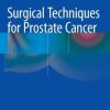 Surgical Techniques for Prostate Cancer