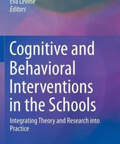 Cognitive and Behavioral Interventions in the Schools: Integrating Theory and Research into Practice (EPUB)