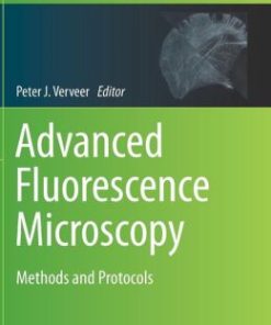 Advanced Fluorescence Microscopy: Methods and Protocols