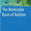 The Molecular Basis of Autism (PDF)