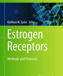 Estrogen Receptors: Methods and Protocols