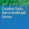 Circadian Clocks: Role in Health and Disease (EPUB)