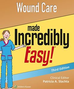 Wound Care Made Incredibly Easy (Incredibly Easy! Series), 3rd Edition (EPUB)