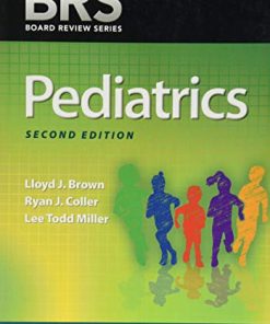 BRS Pediatrics (Board Review Series), 2nd Edition (High Quality PDF)