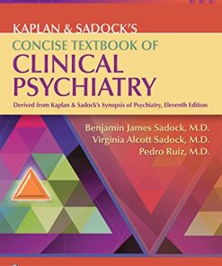 Kaplan & Sadock’s Concise Textbook of Clinical Psychiatry, 4th Edition (Epub)