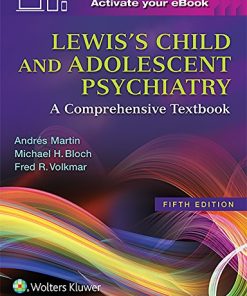 Lewis’s Child and Adolescent Psychiatry: A Comprehensive Textbook, 5ed (ePUB)