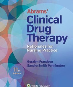 Abrams’ Clinical Drug Therapy: Rationales for Nursing Practice, 11th Edition (High Quality PDF)