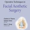 Operative Techniques in Facial Aesthetic Surgery (EPUB)