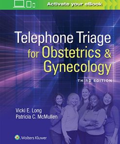 Telephone Triage for Obstetrics & Gynecology, 3rd Edition (Epub)