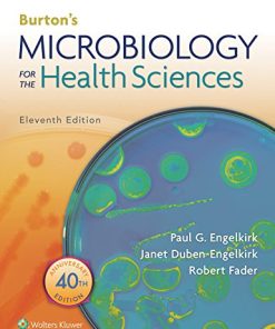 Burton’s Microbiology for the Health Sciences, 11th Edition (EPUB + Converted PDF)