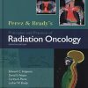 Perez & Brady’s Principles and Practice of Radiation Oncology, 7th Edition (PDF)