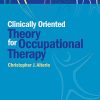 Clinically-Oriented Theory for Occupational Therapy (EPUB)