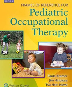 Frames of Reference for Pediatric Occupational Therapy, 4ed (ePub+Converted PDF)