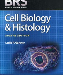 BRS Cell Biology and Histology (Board Review Series), 8th Edition (PDF)