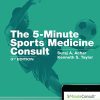 5-Minute Sports Medicine Consult, 3rd Edition (EPUB + Converted PDF)