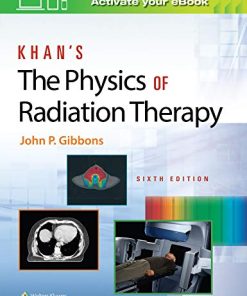 Khan’s The Physics of Radiation Therapy, 6th Edition (PDF)