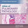 Atlas of Pulmonary Pathology: A Pattern Based Approach (azw3+epub+Converted PDF)