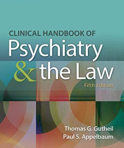 Clinical Handbook of Psychiatry and the Law, 5th Edition (EPUB + Converted PDF)