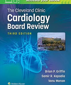 The Cleveland Clinic Cardiology Board Review, 3rd Edition (EPUB3 + Converted PDF)