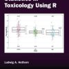 Statistics in Toxicology Using R