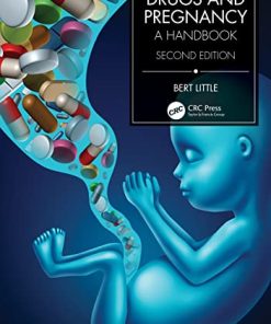 Drugs and Pregnancy: A Handbook, 2nd Edition (Series in Maternal-fetal Medicine) (PDF)
