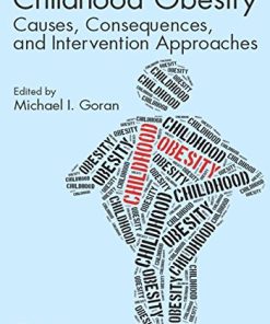 Childhood Obesity: Causes, Consequences, and Intervention Approaches (PDF)