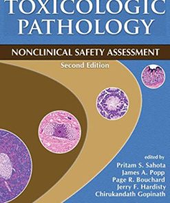 Toxicologic Pathology: Nonclinical Safety Assessment, Second Edition (PDF)