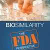 Biosimilarity: The FDA Perspective