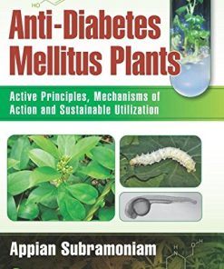 Anti-Diabetes Mellitus Plants: Active Principles, Mechanisms of Action and Sustainable Utilization (PDF)