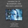 Handbook of Biomarkers and Precision Medicine (PDF)