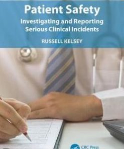 Patient Safety: Investigating and Reporting Serious Clinical Incidents (PDF)