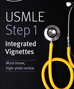 USMLE Step 1: Integrated Vignettes: Must-know, high-yield review (USMLE Prep) (EPUB)