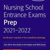 Nursing School Entrance Exam Preps 2021-2022: Your All-in-One Guide to the Kaplan and HESI Exams (EPUB)