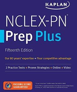 NCLEX-PN Prep Plus: 2 Practice Tests + Proven Strategies (Kaplan Test Prep), 15th Edition (EPUB)