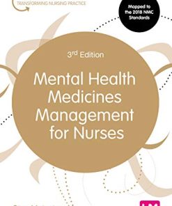 Mental Health Medicines Management for Nurses (Transforming Nursing Practice Series), 3rd Edition (PDF)