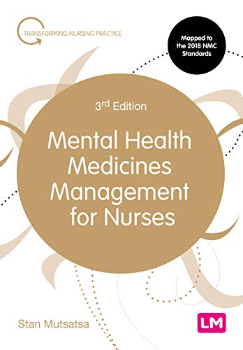 Mental Health Medicines Management for Nurses (Transforming Nursing Practice Series), 3rd Edition (PDF) Mental Health Medicines Management for Nurses (Transforming Nursing Practice Series), 3rd Edition (PDF)