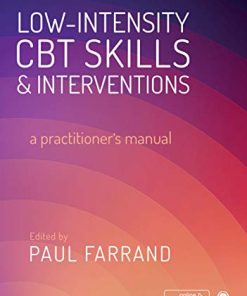 Low-intensity CBT Skills and Interventions: a practitioner′s manual (PDF)