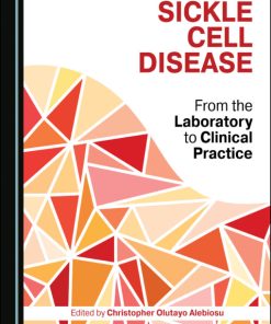 Sickle Cell Disease: From the Laboratory to Clinical Practice (PDF)