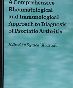 A Comprehensive Rheumatological and Immunological Approach to Diagnosis of Psoriatic Arthritis (PDF)