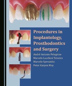 Procedures in Implantology, Prosthodontics and Surgery (PDF)