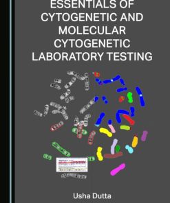 Essentials of Cytogenetic and Molecular Cytogenetic Laboratory Testing (PDF)