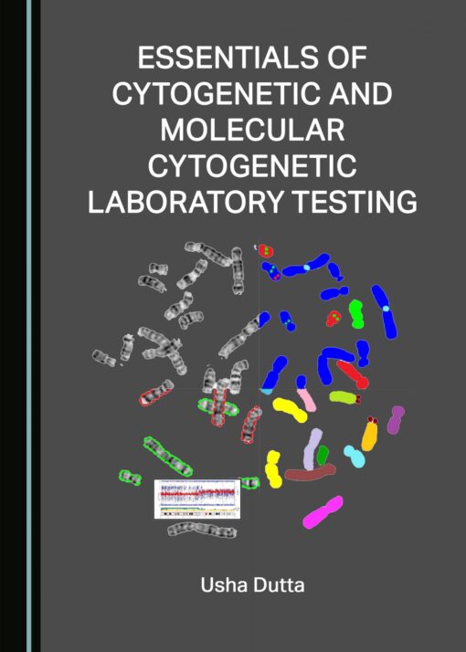 Essentials of Cytogenetic and Molecular Cytogenetic Laboratory Testing (PDF) Essentials of Cytogenetic and Molecular Cytogenetic Laboratory Testing (PDF)