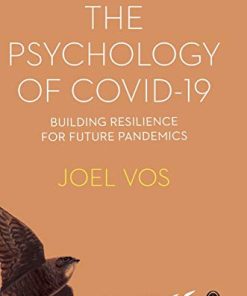 The Psychology of Covid-19: Building Resilience for Future Pandemics (PDF)