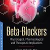 Beta-Blockers: Physiological, Pharmacological and Therapeutic Implications (PDF)