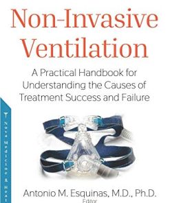 Non-invasive Ventilation: A Practical Handbook for Understanding the Causes of Treatment Success and Failure (PDF)