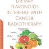 Dietary Flavonoids Interfere with Cancer Radiotherapy (PDF)